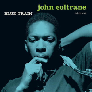 John Coltrane : Blue Train