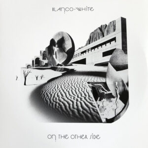 Blanco White : On The Other Side