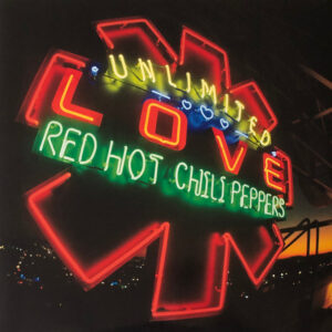 Red Hot Chili Peppers : Unlimited Love