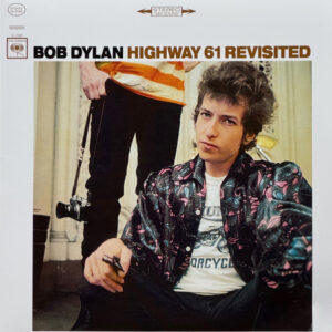 Bob Dylan : Highway 61 Revisited