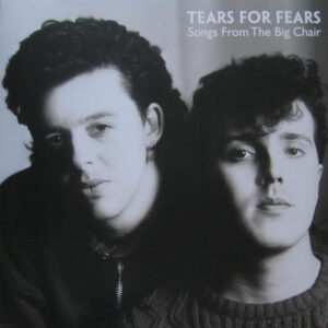 Tears For Fears : Songs From The Big Chair