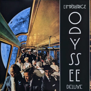 L’Impératrice : Odyssée Deluxe